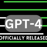 GPT-4 Officially Released