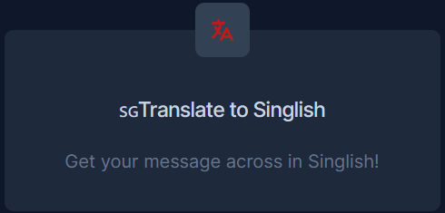 🇸🇬Translate to Singlish