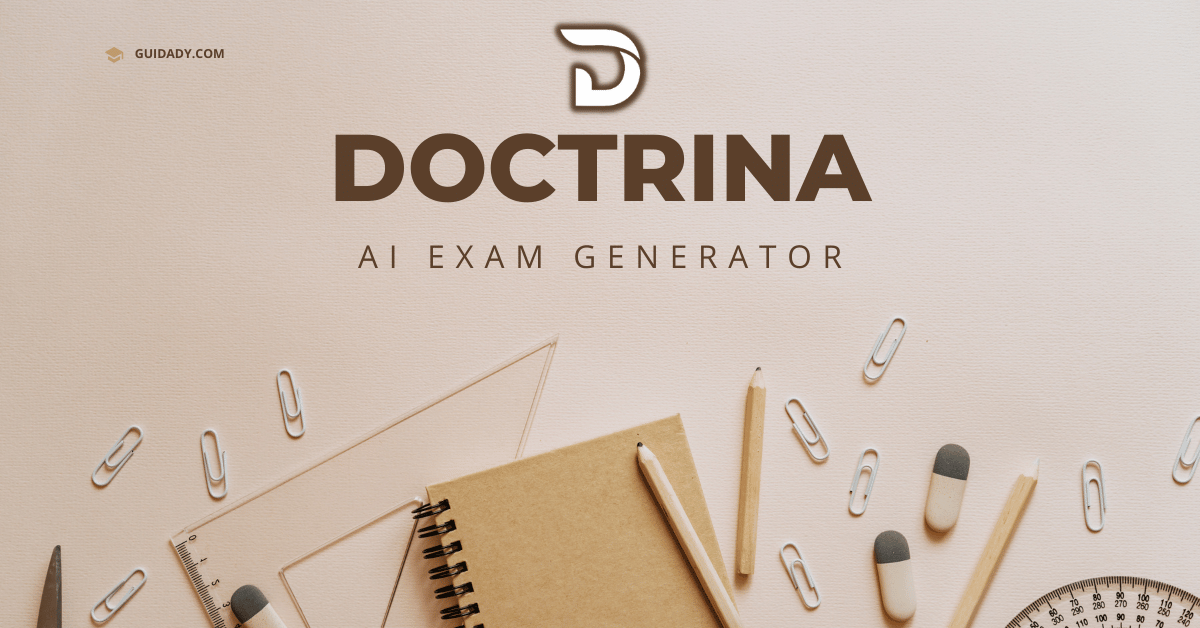 Doctrina AI: Exam Generator, Essay Writer and Many More! - Guidady