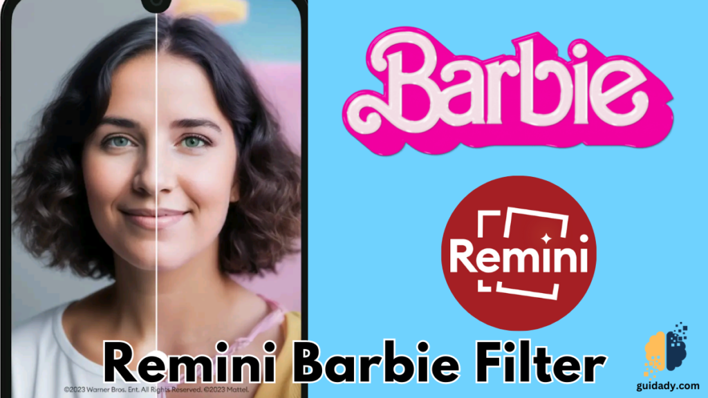 Remini Barbie Filter